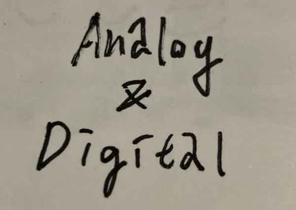 Analog(類比)與digital(數位)的反思：